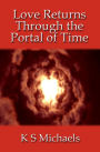 Love Returns Through the Portal of Time