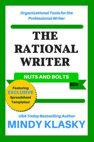 Title: The Rational Writer: Nuts and Bolts, Author: Mindy Klasky