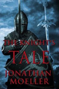 Title: The Knight's Tale (World of the Frostborn short story), Author: Jonathan Moeller