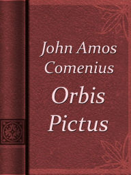 Title: Orbis Pictus, Author: John Amos Comenius