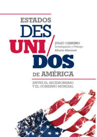 Title: ESTADOS DES/UNIDOS DE AMERICA, Author: Julio Camino