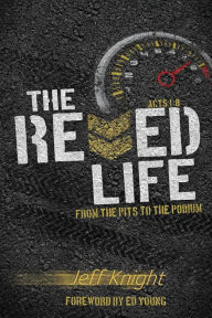 Title: The Revved Life, Author: Jeff Knight