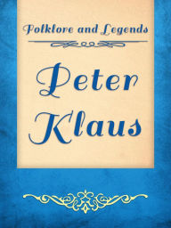 Title: Peter Klaus, Author: Folklore and Legends