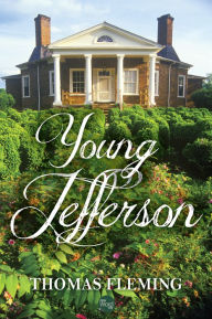 Title: Young Jefferson, Author: Thomas Fleming