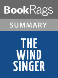 Title: The Wind Singer by William Nicholson l Summary & Study Guide, Author: BookRags