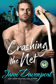 Title: Crashing the Net (Seattle Sockeyes Hockey), Author: Jami Davenport