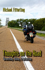 Title: Thoughts on the Road, Author: Michael Fitterling