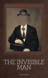 Title: The Invisible Man - H. G. Wells, Author: H. G. Wells