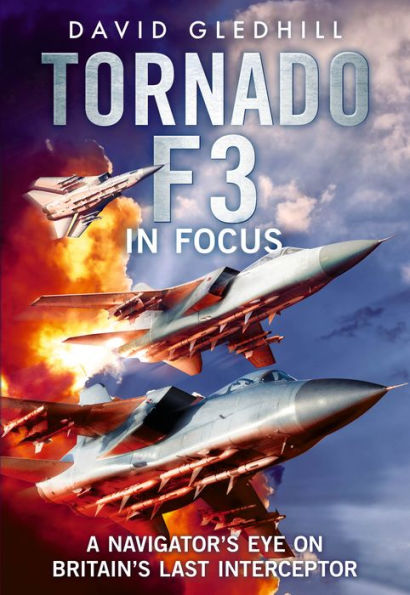 Tornado F3: A Navigator's Eye on Britain's Last Interceptor