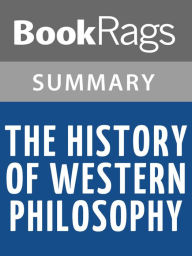 Title: The History of Western Philosophy by Bertrand Russell l Summary & Study Guide, Author: BookRags