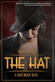 Title: The Hat: The Kate Brady Series (Book One), Author: Babette Hughes