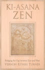 Ki-Asana Zen