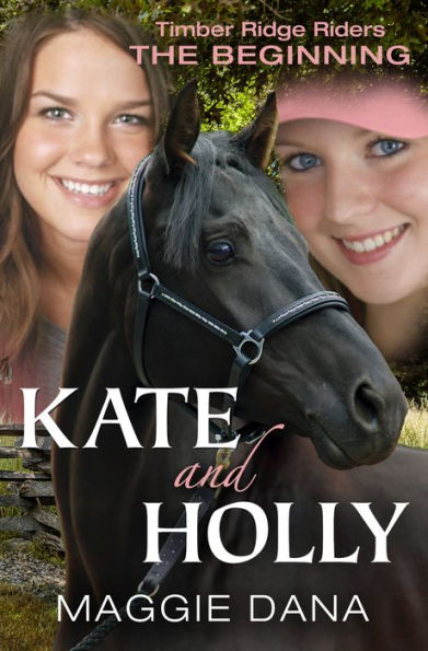 Kate and Holly -- The Beginning