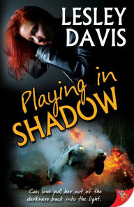 Title: Playing in Shadow, Author: Lesley Davis