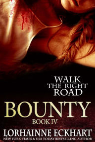 Bounty (Walk the Right Road Series #4)