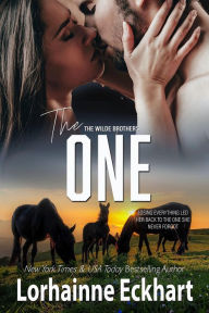 Title: The One (Wilde Brothers Series #1), Author: Lorhainne Eckhart