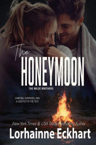 Title: The Honeymoon (Wilde Brothers Series #2), Author: Lorhainne Eckhart