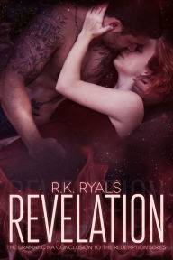 Title: Revelation (Redemption Series #4), Author: R. K. Ryals