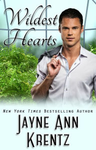 Title: Wildest Hearts, Author: Jayne Ann Krentz