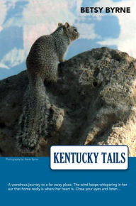 Title: Kentucky Tails, Author: Betsy Byrne