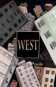 Title: West, Author: Whitney Poole