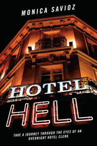 Title: Hotel Hell, Author: Monica Savioz