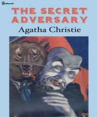 Title: The Secret Adversary (Tommy and Tuppence Series), Author: Agatha Christie