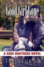 Good Girl Gone (Reed Brothers Series #7)