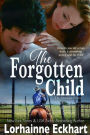 The Forgotten Child (Outsider (Friessen Legacy) Series #1)