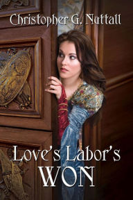 Title: Love's Labor's Won, Author: Christopher Nuttall