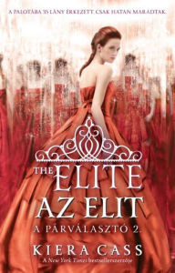 Title: Az Elit (The Elite), Author: Kiera Cass