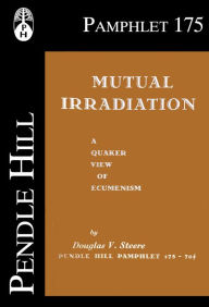 Title: Mutual Irradiation, Author: Douglas V. Steere