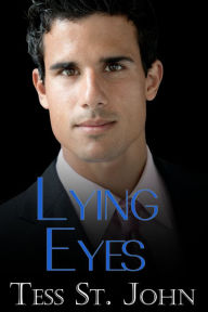 Title: Lying Eyes, Author: Tess St. John