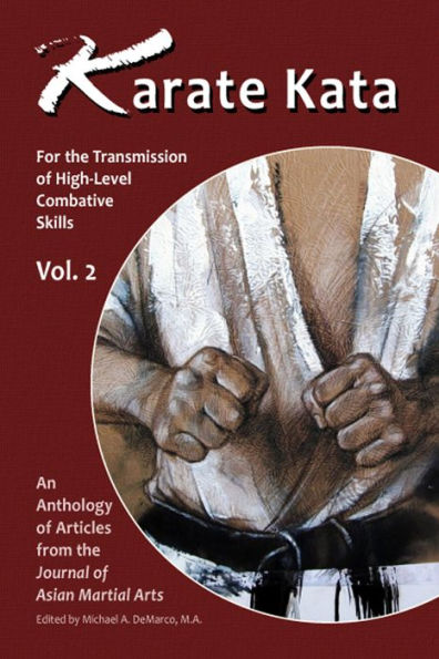 Karate Kata for the Transmission of High-Level Combative Skills, Vol. 2