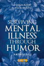 Surviving Mental Illness Through Humor