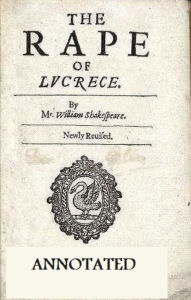 Title: The Rape of Lucrece (Annotated), Author: William Shakespeare