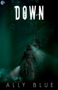 Title: Down, Author: Ally Blue