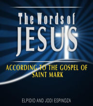 Title: The Words Of Jesus, Author: Elpidio Espinoza