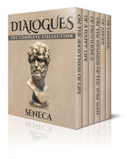 Title: Dialogues, Author: Seneca