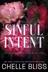 Title: Sinful Intent: A Romantic Suspense Novel, Author: Chelle Bliss