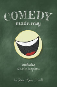 Title: Comedy Made Easy, Author: David Kline Lovett