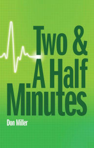 Title: 2-1/2 Minutes, Author: Don Miller