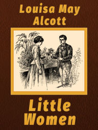 Title: Little Women, Author: Louisa May Alcott