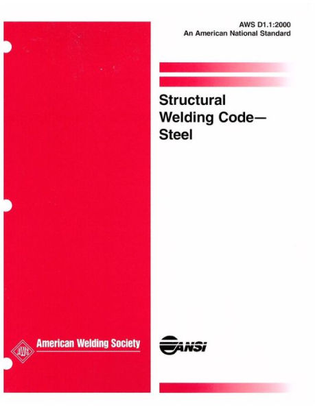 AWS D1.1: Structural Welding Code--Steel (2000)