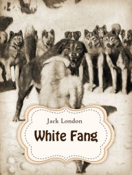 Title: White Fang, Author: Jack London