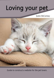 Title: Loving your pet, Author: Justin McCartney