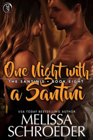 Title: One Night With A Santini, Author: Melissa Schroeder