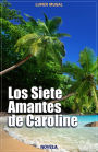 Los Siete Amantes de Caroline