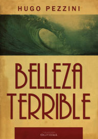 Title: Belleza Terrible, Author: hugo pezzini