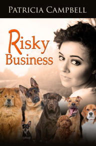 Title: Risky Business, Author: Patricia Campbell